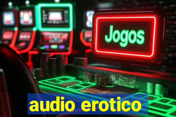audio erotico